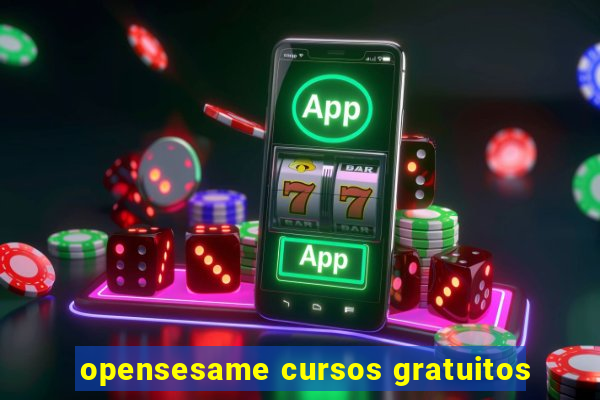 opensesame cursos gratuitos